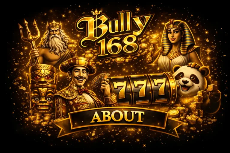 About bully168 แพลตฟอร์ม ระบบ สล็อต โครงสร้างการทำงานภายใน