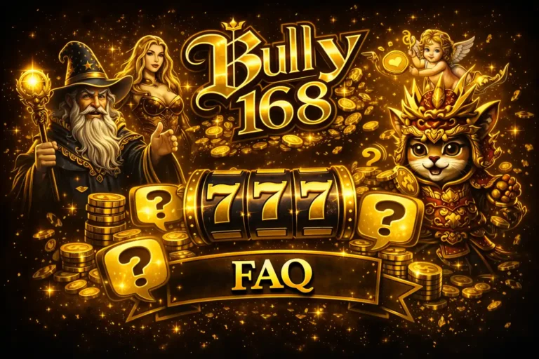 FAQ bully168 คำถามที่พบบ่อย สมัคร เข้าใช้งาน เกม และโปรโมชั่น